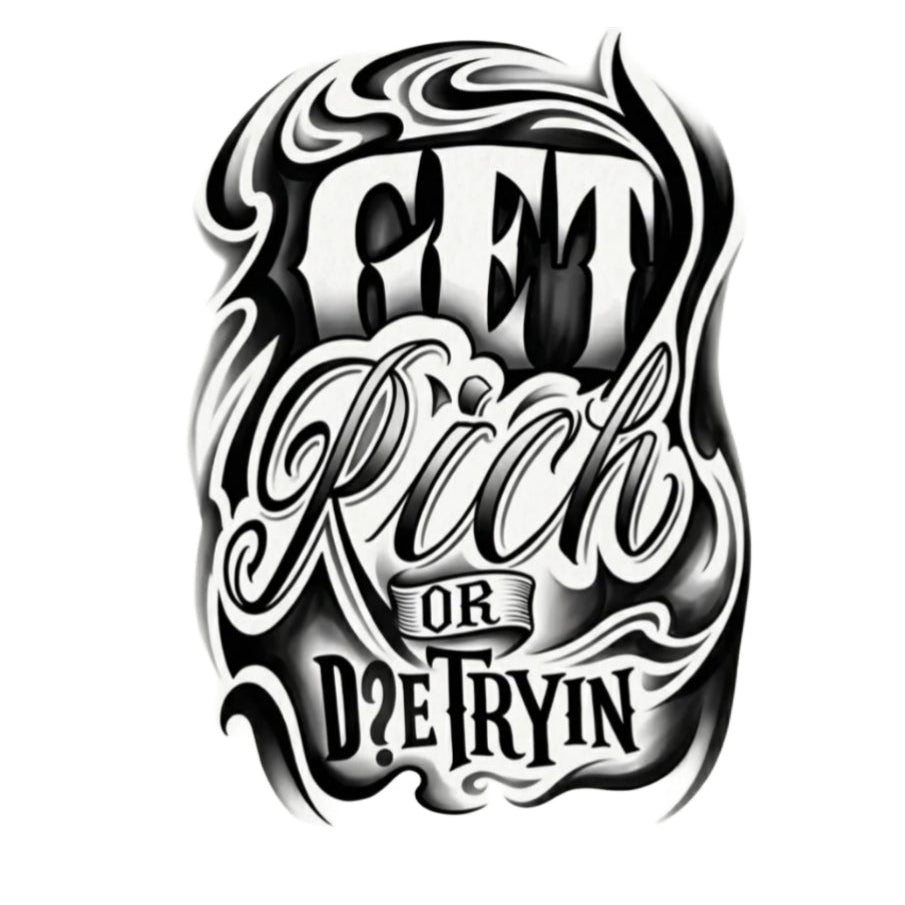GET RICH OR DIE TRYIN - Determinato e inarrestabile